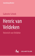 Hendrik Van Veldeken: Heinrich Von Veldeke