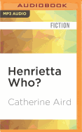 Henrietta Who?