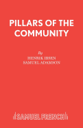 Henrik Ibsen's "Pillars of the Community"