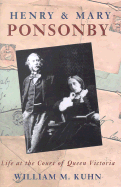 Henry and Mary Ponsonby: Life at the Court of Queen Victoria