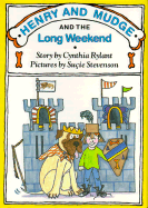Henry and Mudge and the Long Weekend: The Eleventh Book of Their Adventures