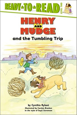 Henry and Mudge and the Tumbling Trip: Ready-To-Read Level 2 - Rylant, Cynthia, and Stevenson, Suie
