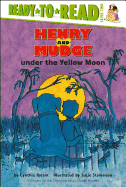 Henry and Mudge Under the Yellow Moon: Ready-To-Read Level 2