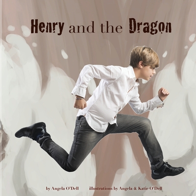 Henry and the Dragon - O'Dell, Angela