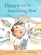 Henry and the Something New: Book 2