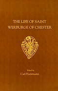 Henry Bradshaw: The Life of Saint Werburge of Chester