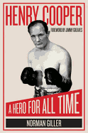 Henry Cooper: A Hero for All Time