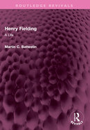 Henry Fielding: A Life