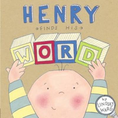 Henry Finds His Word - Ward, Lindsay