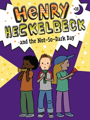 Henry Heckelbeck and the Not-So-Dark Day - Coven, Wanda