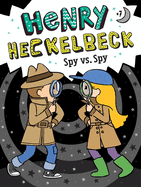 Henry Heckelbeck Spy vs. Spy, 7