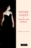 Henry James, Women and Realism