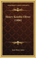 Henry Kemble Oliver (1886)