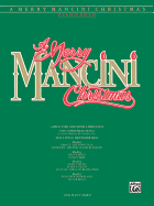 Henry Mancini -- A Merry Mancini Christmas: Intermediate Piano Solos