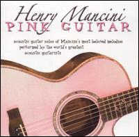 Henry Mancini - Pink Guitar - Various Artists
