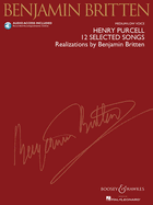 Henry Purcell: 12 Selected Songs: Realizations by Benjamin Britten Medium/Low Voice