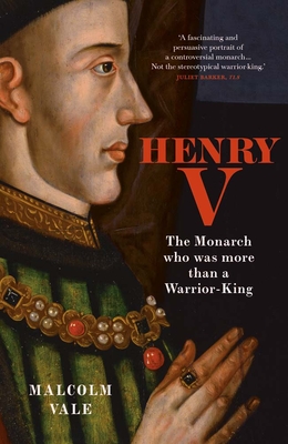 Henry V: The Conscience of a King - Vale, Malcolm