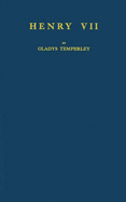 Henry VII. - Temperley, Gladys