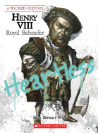 Henry VIII (a Wicked History) - Price, Sean Stewart