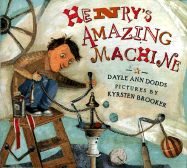 Henry's Amazing Machine