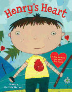 Henry's Heart: A Boy, His Heart, and a New Best Friend