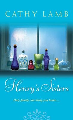 Henry's Sisters - Lamb, Cathy