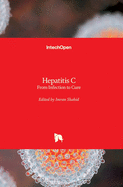 Hepatitis C: From Infection to Cure