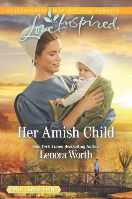Her Amish Child - Worth, Lenora