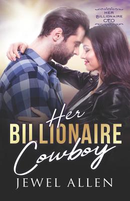 Her Billionaire Cowboy - Allen, Jewel