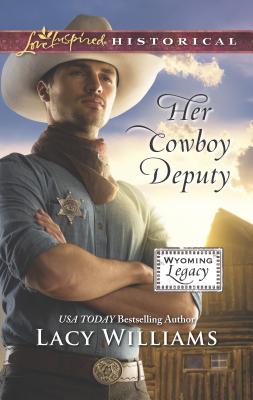 Her Cowboy Deputy - Williams, Lacy