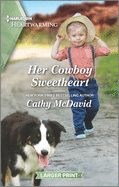 Her Cowboy Sweetheart: A Clean Romance