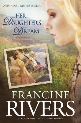 Her Daughter's Dream - Rivers, Francine