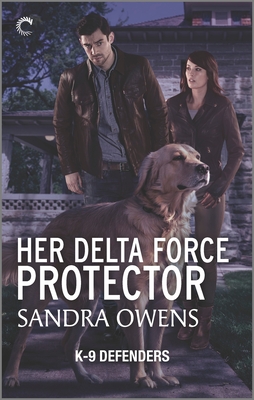 Her Delta Force Protector: A Thrilling Romantic Suspense Novel - Owens, Sandra