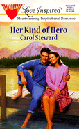 Her Kind of Hero - Steward, Carol