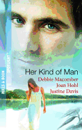 Her Kind of Man: Navy Husband / a Man Apart / Second-Chance Hero