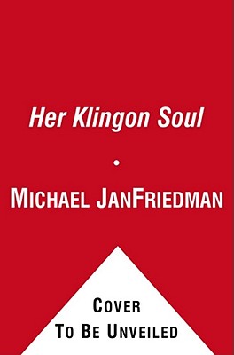 Her Klingon Soul: Star Trek Voyager: Day of Honor #3 - Friedman, Michael Jan