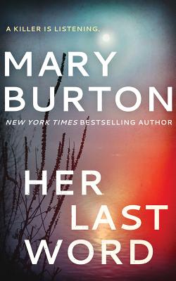 Her Last Word - Burton, Mary, and Pressley, Brittany (Read by)
