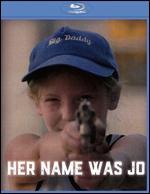 Her Name Was Jo [Blu-ray]