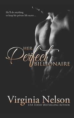 Her Perfect Billionaire - Nelson, Virginia