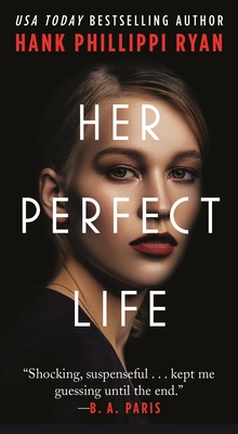 Her Perfect Life - Ryan, Hank Phillippi
