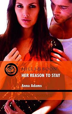 Her Reason to Stay - Adams, Anna