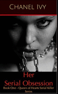 Her Serial Obsession: Book One