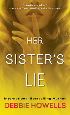 Her Sister's Lie - Howells, Debbie