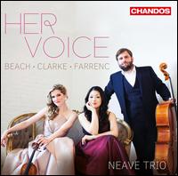 Her Voice: Beach, Clarke, Farrenc - Neave Trio