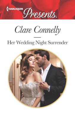 Her Wedding Night Surrender - Connelly, Clare