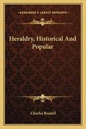 Heraldry, Historical and Popular