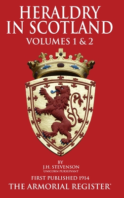 Heraldry in Scotland - Stevenson, J H
