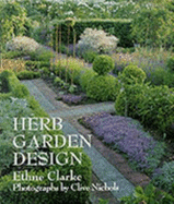 Herb Garden Design: Planting with Purpose