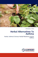 Herbal Alternatives to Asthma
