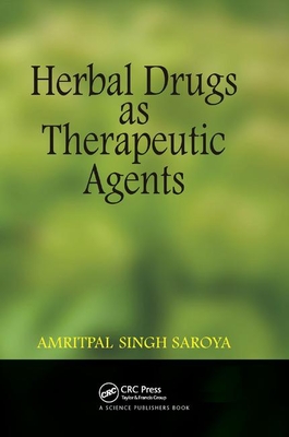 Herbal Drugs as Therapeutic Agents - Singh, Amritpal